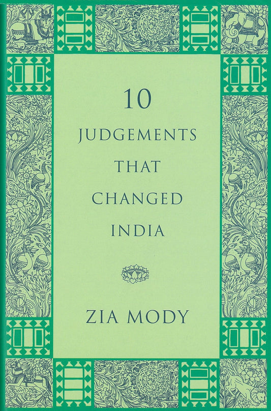 10 Judgements That Changed India by Zia Mody  Inspire Bookspace Books inspire-bookspace.myshopify.com Half Price Books India