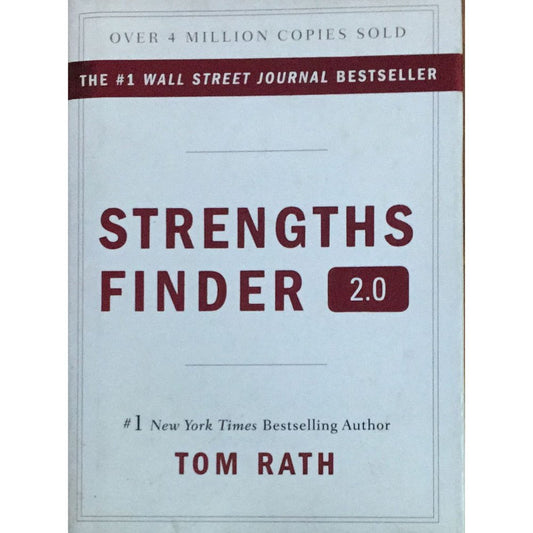 Strengths Finder 2.0 By Tom Rath