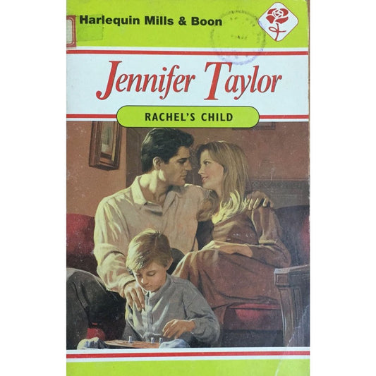 Mills & Boon :  Jennifer Taylor  Rachel's Child