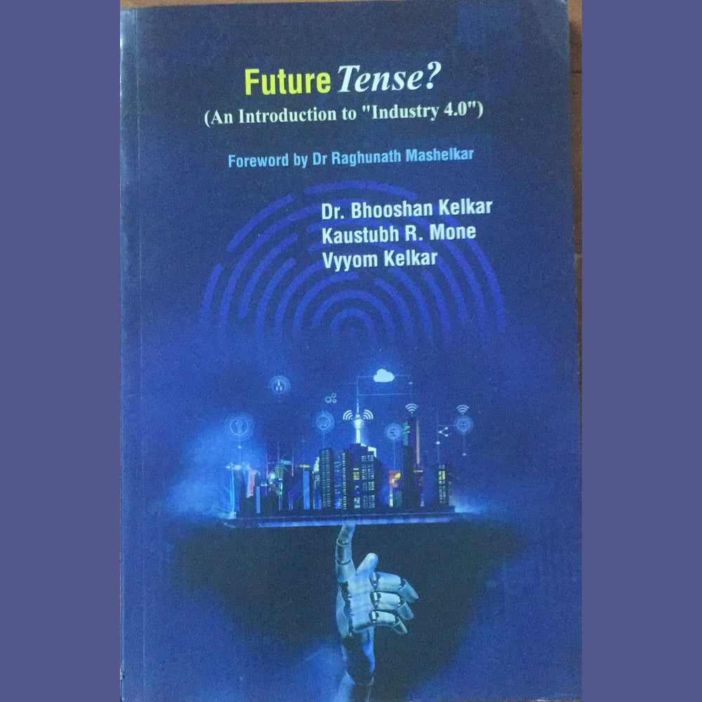 Future Tense ? By Dr Bhooshan Kelkar  Half Price Books India Print Books inspire-bookspace.myshopify.com Half Price Books India