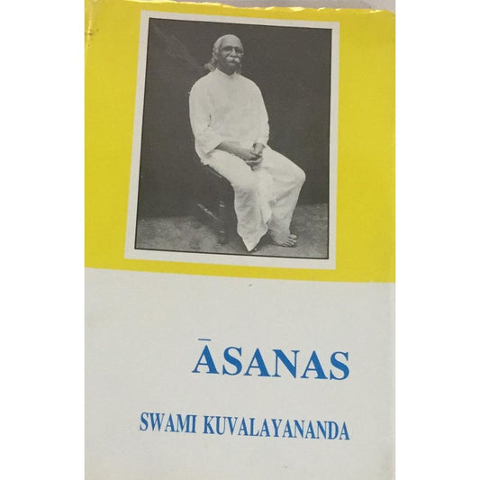 Asanas By Swami Kuvalayananda  Half Price Books India Print Books inspire-bookspace.myshopify.com Half Price Books India