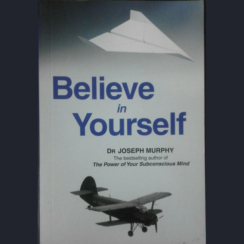 Believe In Yourself By Dr Joseph Murphy  Half Price Books India Books inspire-bookspace.myshopify.com Half Price Books India