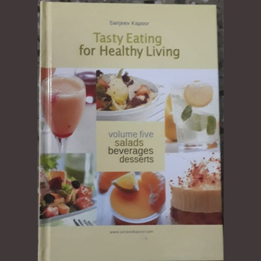 Tasty Eating for Healthy Living Volume 5 Salad Beverages Desert  Half Price Books India Books inspire-bookspace.myshopify.com Half Price Books India