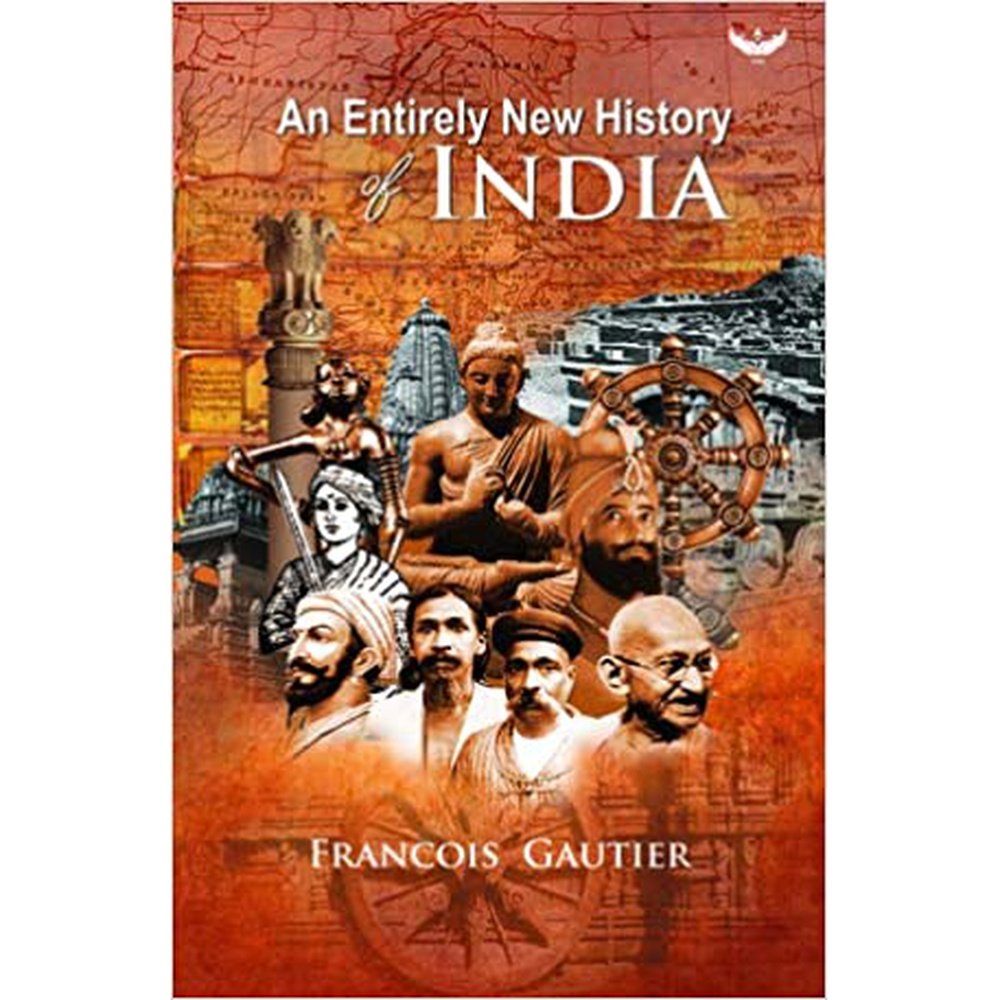 An Entirely New History of INDIA by Francois Gautier  Half Price Books India Books inspire-bookspace.myshopify.com Half Price Books India