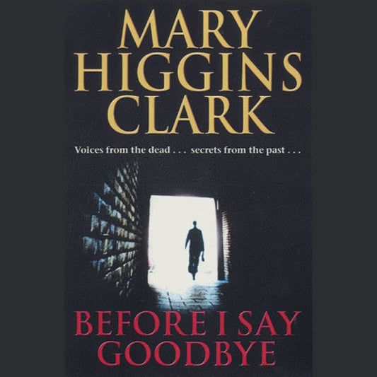 Before I Say Goodbye by Mary Higgins Clark  Half Price Books India Books inspire-bookspace.myshopify.com Half Price Books India