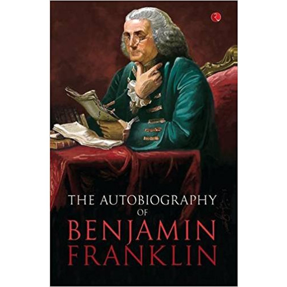 Benjamin Franklin: The Autobiography by Benjamin Franklin  Half Price Books India Books inspire-bookspace.myshopify.com Half Price Books India