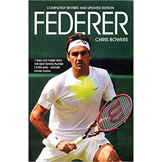 Federer by Chris Bowers  Half Price Books India Books inspire-bookspace.myshopify.com Half Price Books India