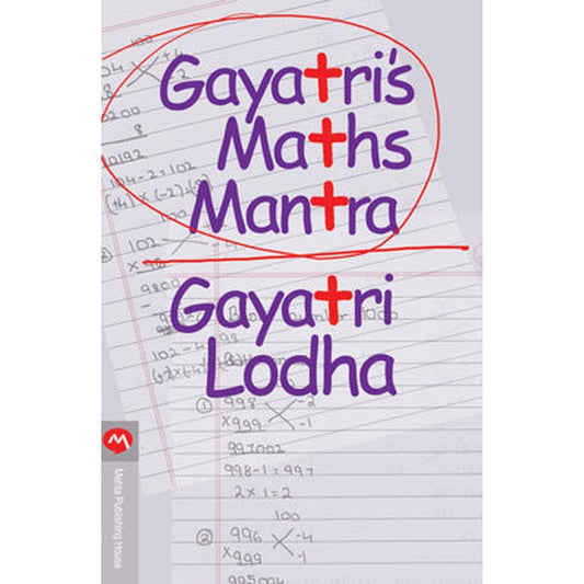 GAYATRIS MATHS MANTRA by GAYATRI LODHA