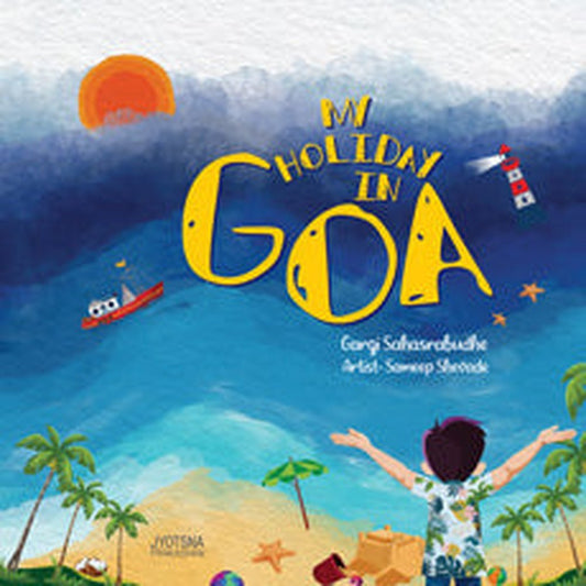 My Holiday in Goa