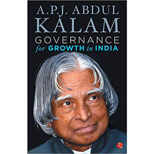Governance for Growth in India by A.P.J. Abdul Kalam  Half Price Books India Books inspire-bookspace.myshopify.com Half Price Books India