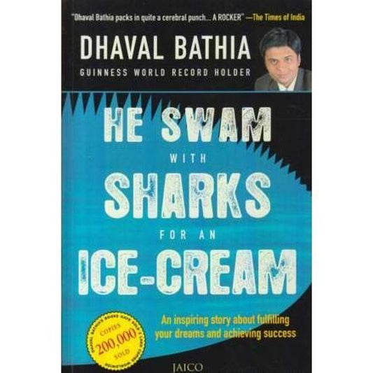 He Swam With Shanrs For An Ice Cream by Dhaval Bathia  Half Price Books India Books inspire-bookspace.myshopify.com Half Price Books India