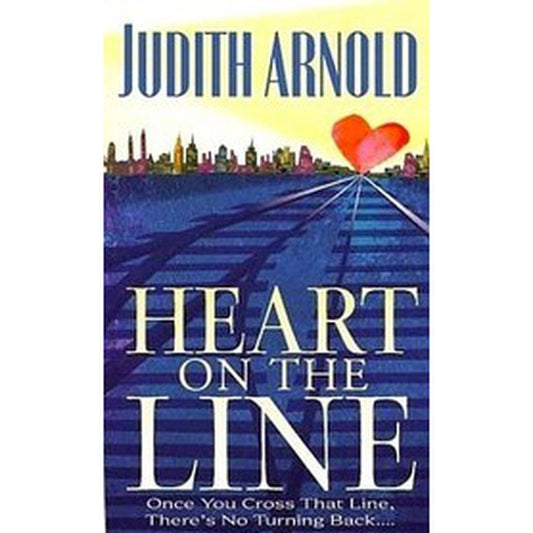 Heart On The Line by Judith Arnold  Half Price Books India Books inspire-bookspace.myshopify.com Half Price Books India