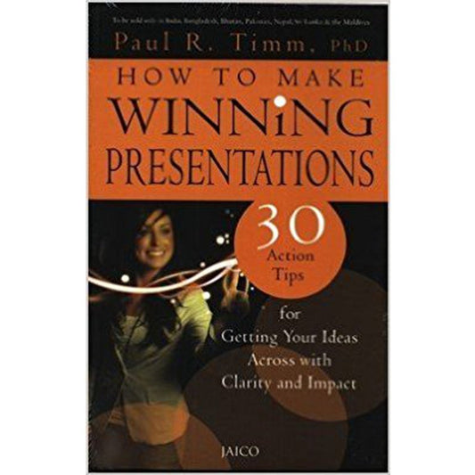 How To Make Winning Presentations By Paul R. Timm  Half Price Books India Books inspire-bookspace.myshopify.com Half Price Books India