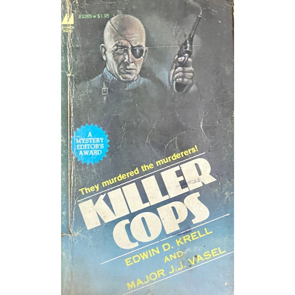 Killer Cops by Edwin Krell, Major JJ Vasel