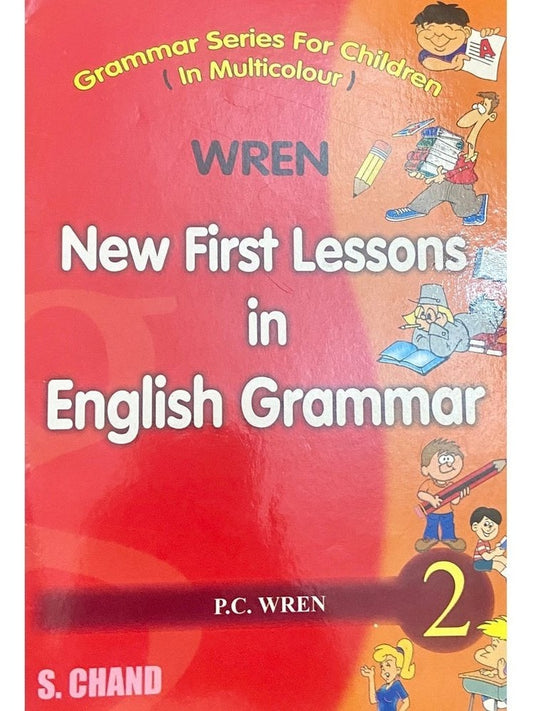 New First Lessons in English Grammar by P C Wren