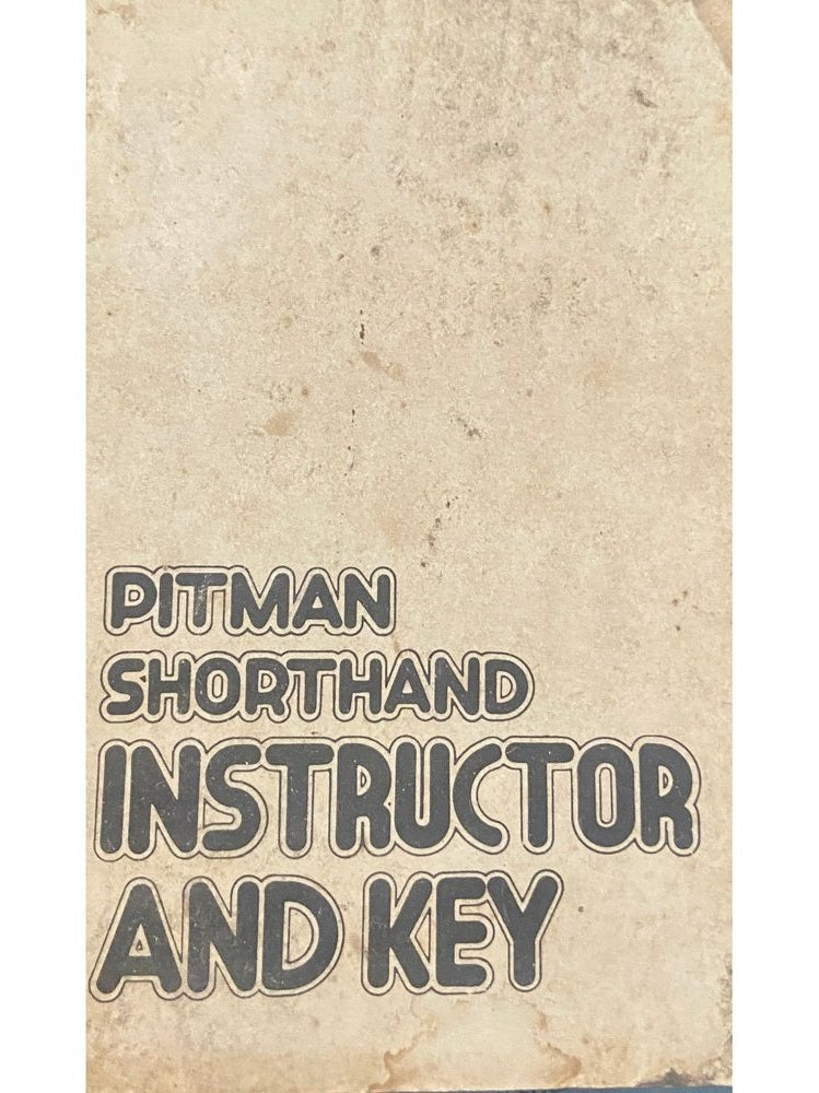 Pitman Shorthand Instructor And Key
