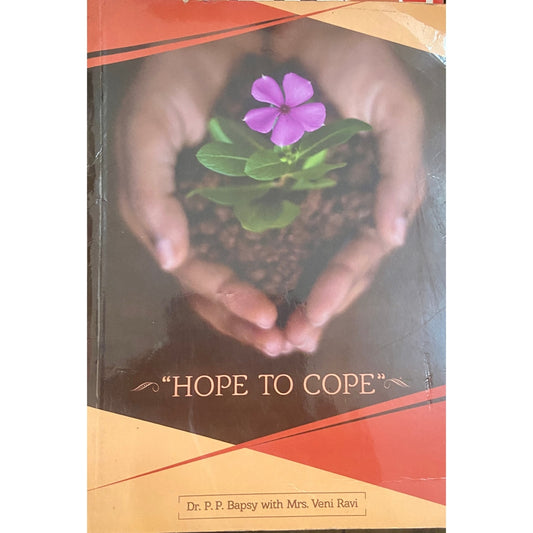 Hope to Cope by Dr P P Bapsy