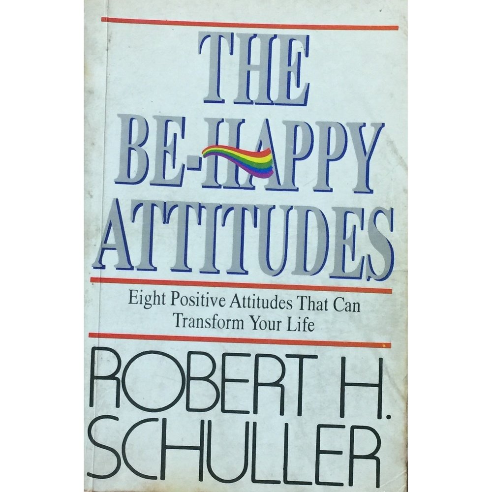 The Be Happy Attitude by Robert Schuller  Half Price Books India Books inspire-bookspace.myshopify.com Half Price Books India