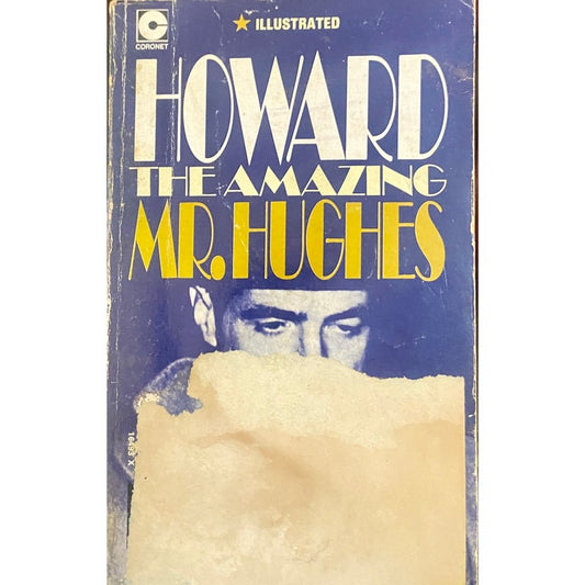 The Amazing Mr Huges by Noah Dietrich