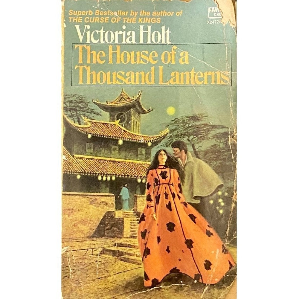 The House of a Thousand Lanterns by Victoria Holt