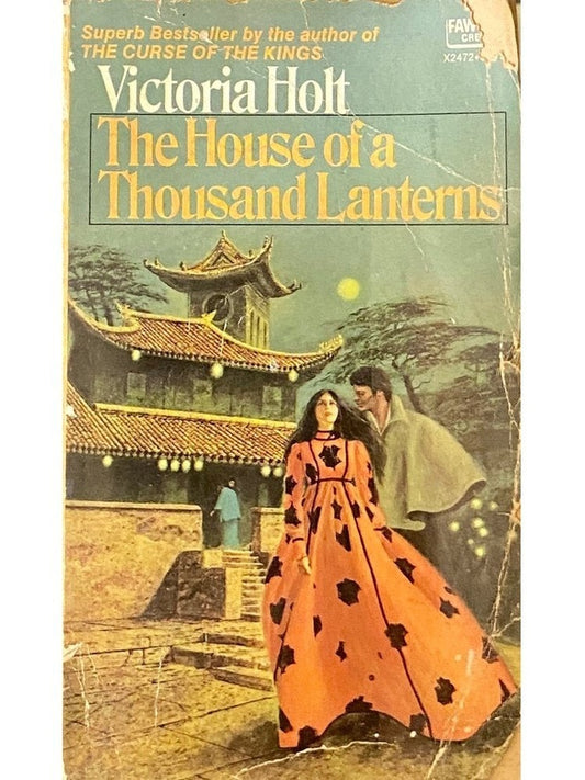 The House of a Thousand Lanterns by Victoria Holt