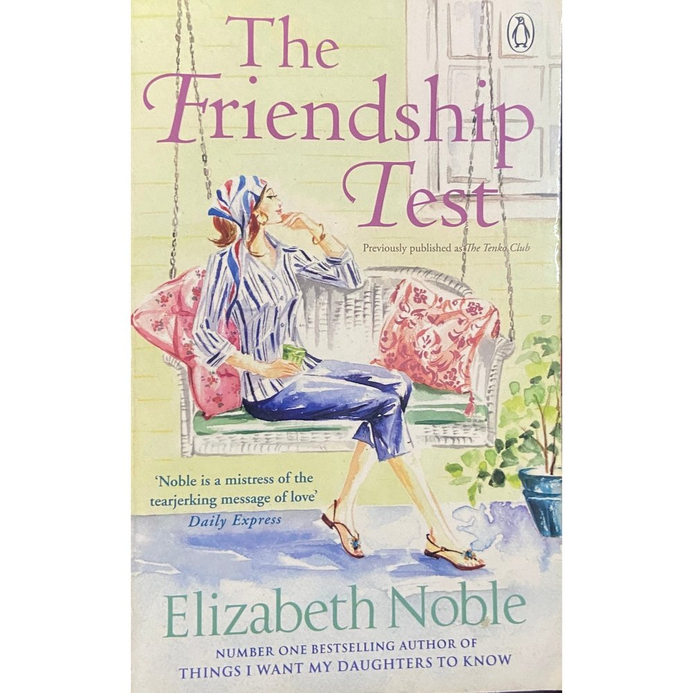 The Friendship Test by Elizabeth Noble
