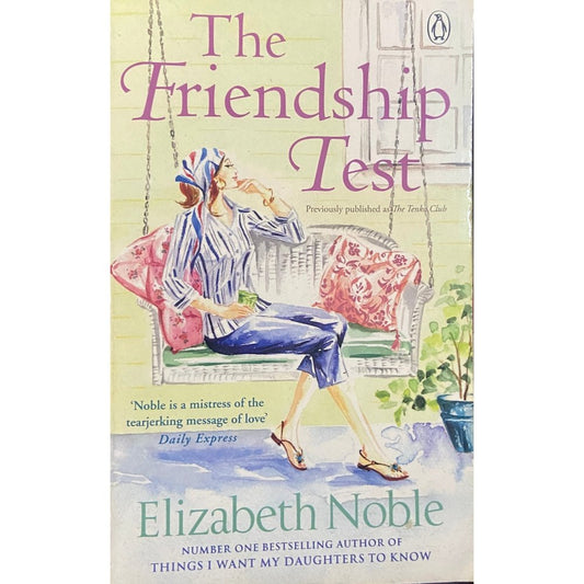 The Friendship Test by Elizabeth Noble