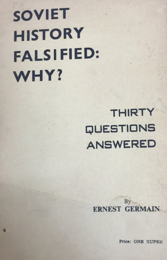 Soviet History Falsified Why? by Ernest Germain