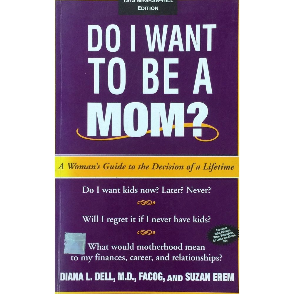 Do I Want To Be A Mom? by Diana L Dell and Suzan Erem  Half Price Books India Books inspire-bookspace.myshopify.com Half Price Books India