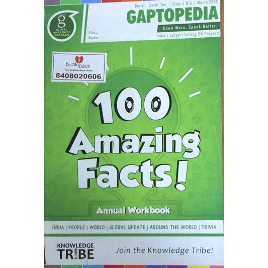 100 Amazing Facts - Gaptopedia March 2020