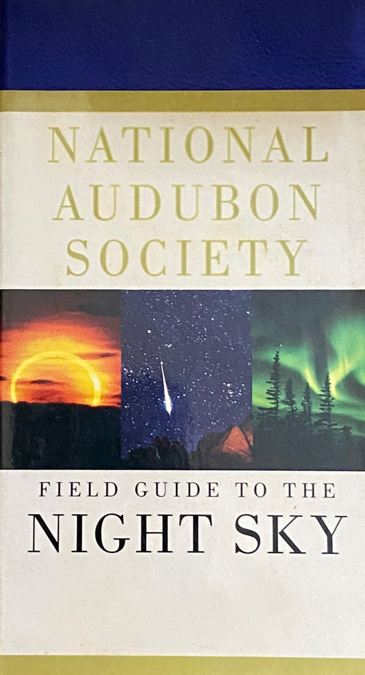 Field Guide to the Night Sky by National Audubon Society