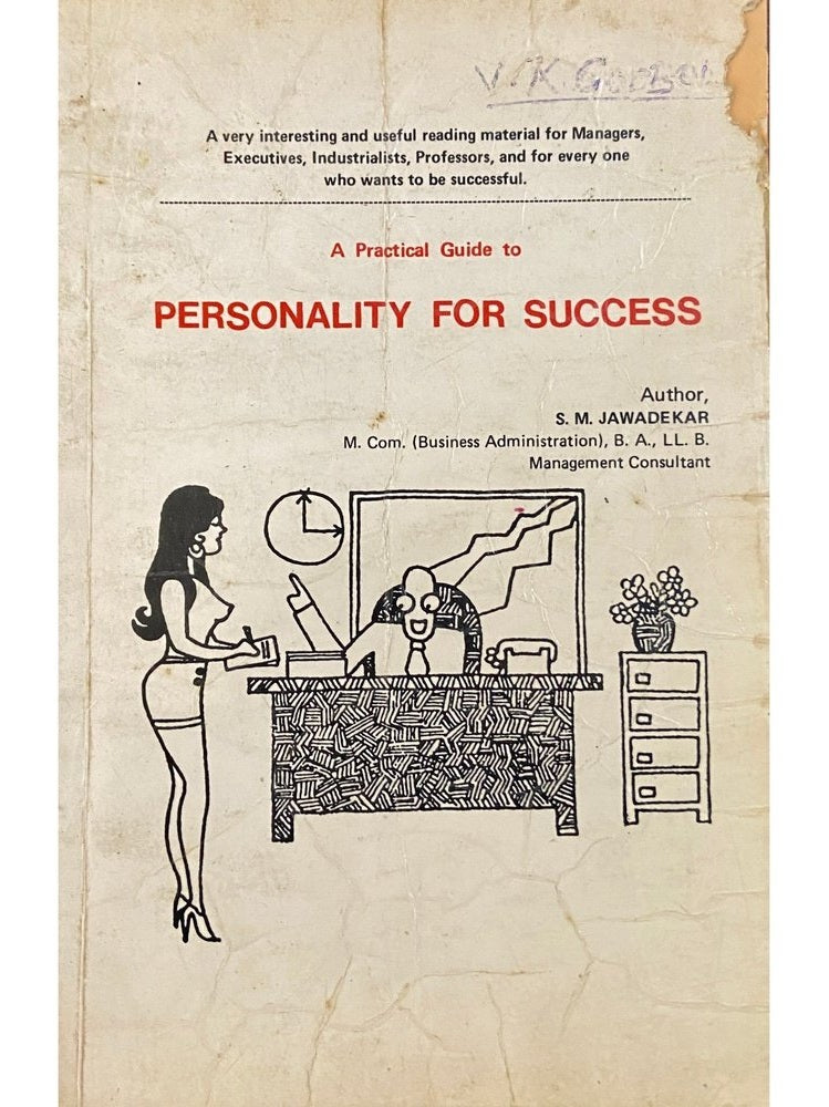 A Practical Guide to Personality for Success by S M Jawadekar
