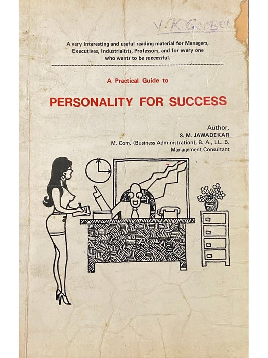 A Practical Guide to Personality for Success by S M Jawadekar