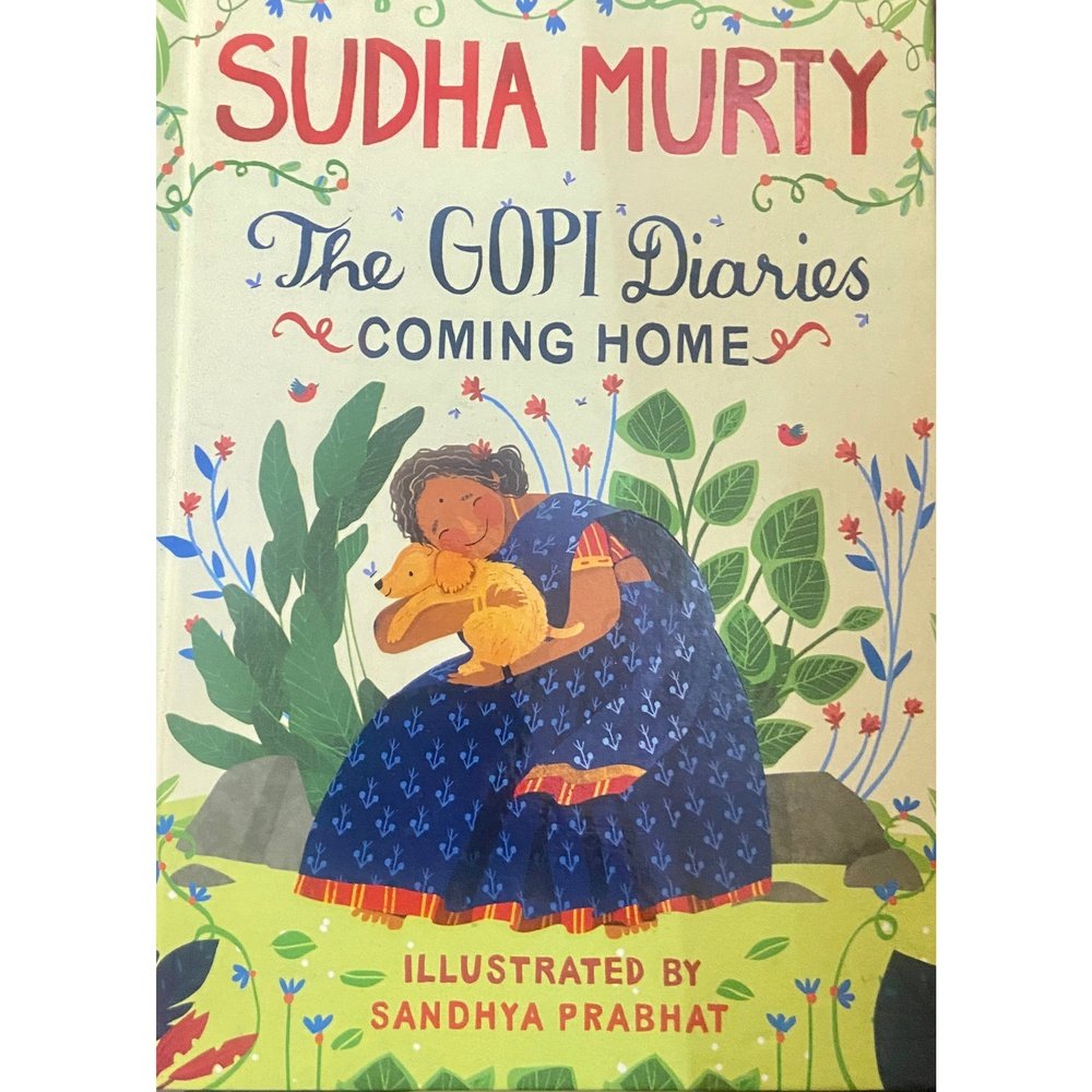 The Gopi Diaries Coming Home by Sudha Murthy