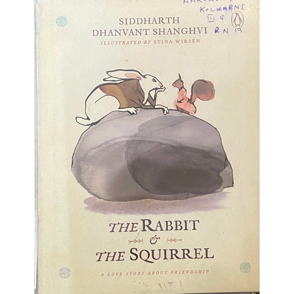The Rabbit and The Squirrel by Siddharth Dhanvant Sanghvi
