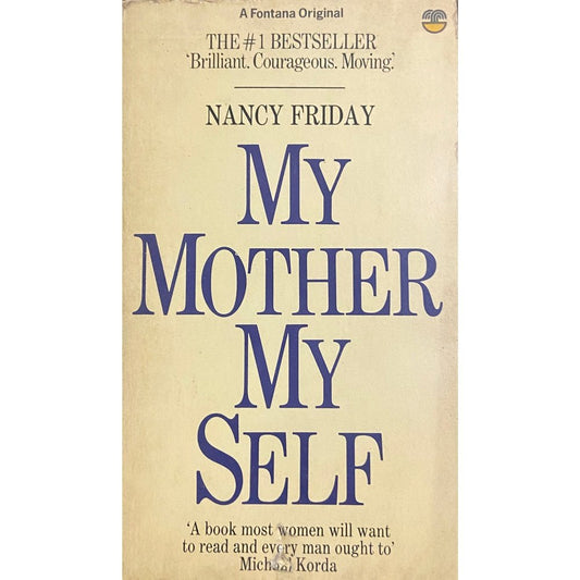 My Mother My Self by Nancy Friday