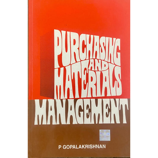 Purchasing And Materials Management by P Gopalakrishnan