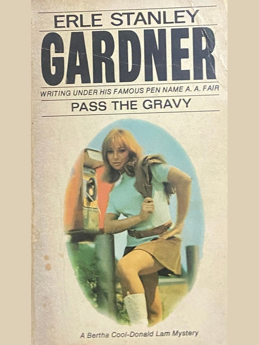 Pass The Gravy by Erle Stanley Gardner