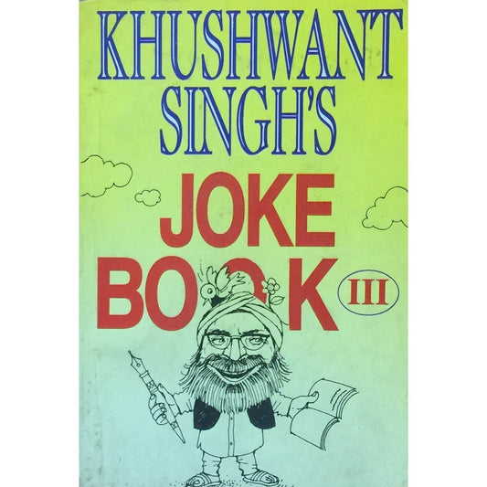 Khushwant Singh's Joke Book III