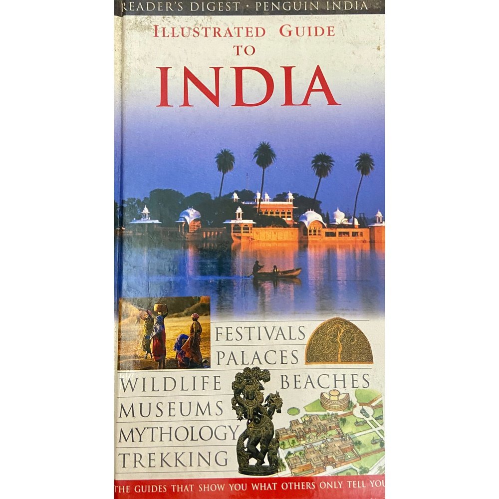 Illustrated Guide To India by Readers Digest (D)