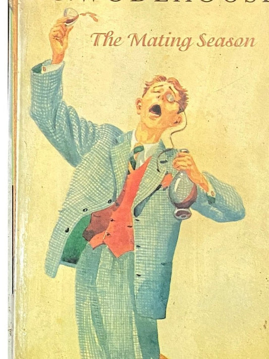 The Mating Season by P G Wo svdehouse