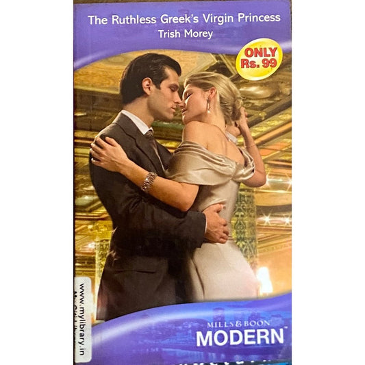 The Ruthless Greek's Virgin Princess by Trish Morey