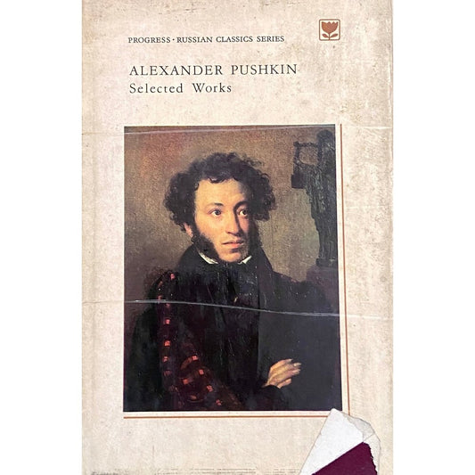 Alexander Pushkin Selected Works (Progress Russian Classics Series)