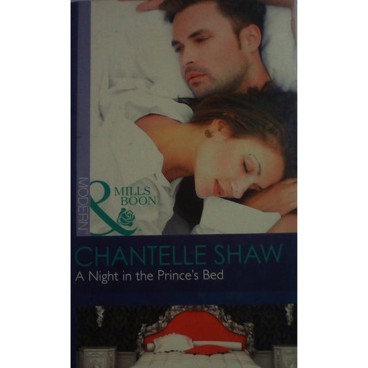 Chantelle Shaw A Night in the Prince's Bed by Mills &amp; Boon  Half Price Books India Books inspire-bookspace.myshopify.com Half Price Books India