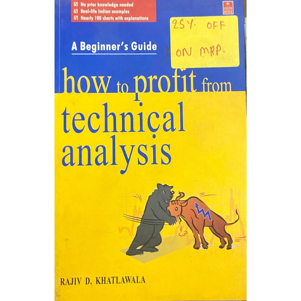 How to Profit from technical Analysis by Rajiv Khatlawala