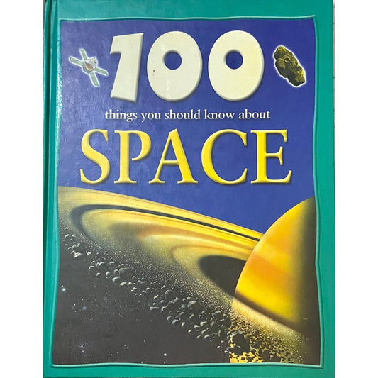 100 things you should know about Space (Hard Cover)  Inspire Bookspace Books inspire-bookspace.myshopify.com Half Price Books India