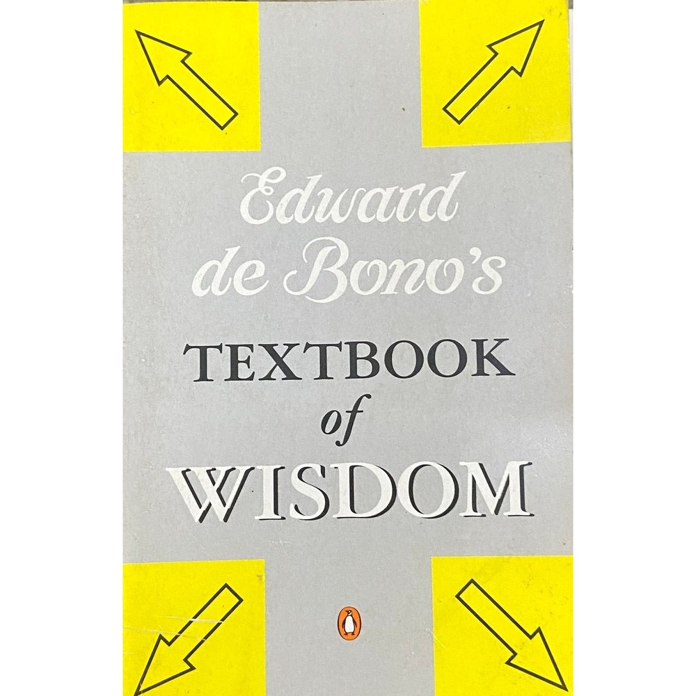Textbook of Wisdom by Edward de Bono  Half Price Books India Books inspire-bookspace.myshopify.com Half Price Books India