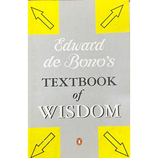 Textbook of Wisdom by Edward de Bono  Half Price Books India Books inspire-bookspace.myshopify.com Half Price Books India