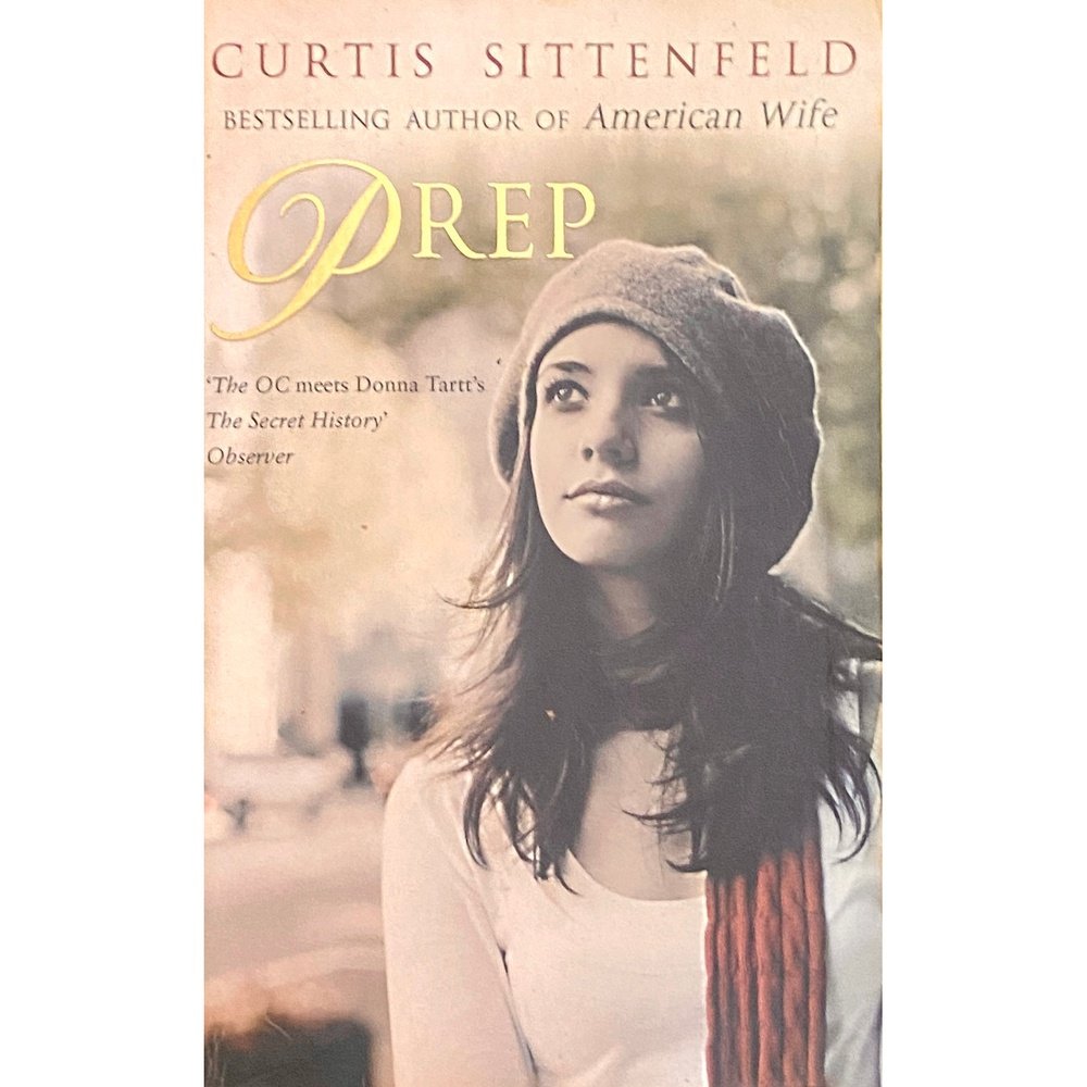 Prep by Curtis Sittenfeld