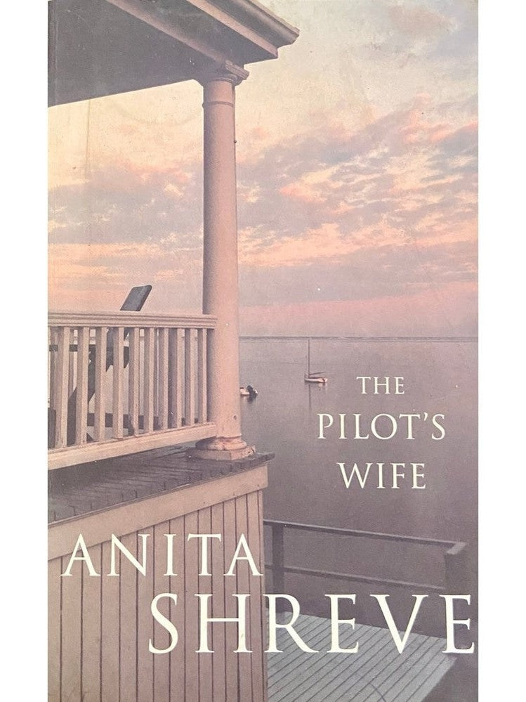 The Pilots Wife by Anita Shreve